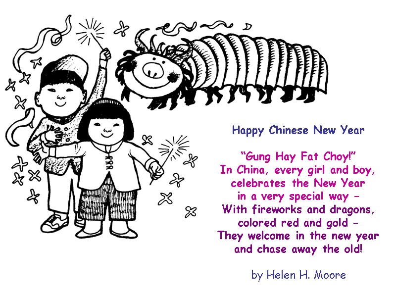 Happy Chinese New Year  “Gung Hay Fat Choy!” In China, every girl and